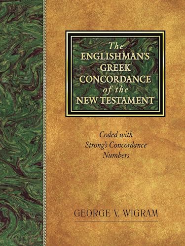 9781565632073: The Englishman's Greek Concordance of the New Testament: Coded to Strong's Numbering System