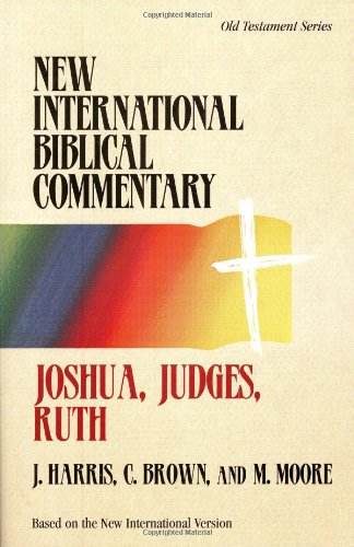 Stock image for Joshua, Judges, Ruth (New International Biblical Commentary. Old Testament Series, 5) for sale by HPB Inc.