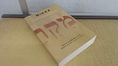 9781565632554: Mikra: Text, Translation, Reading, & Interpretation Of The Hebrew Bible In Ancient Judaism & Early Christianity