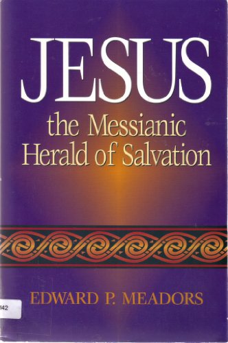 Jesus, the messianic herald of salvation