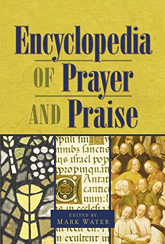 Beispielbild fr Encyclopedia of Prayer and Praise zum Verkauf von Better World Books