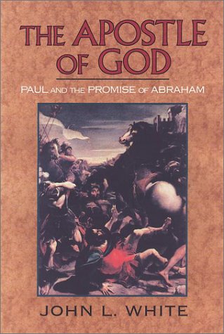 Stock image for The Apostle of God: Paul and the Promise of Abraham for sale by Adagio Books