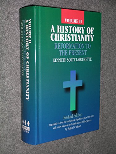 Beispielbild fr A History of Christianity: Reformation to the Present (Volume 2: AD 1500 - AD 1975) zum Verkauf von Better World Books