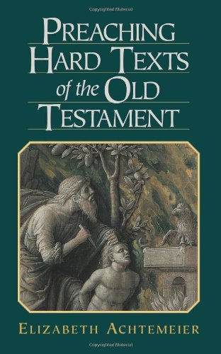 Beispielbild fr Preaching Hard Texts of the Old Testament zum Verkauf von Better World Books