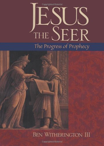 Stock image for Jesus the Seer: The Progress of Prophecy for sale by Zoom Books Company