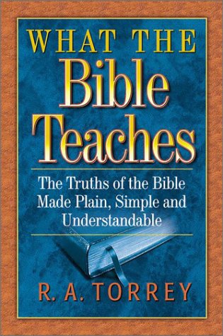 Beispielbild fr What the Bible Teaches zum Verkauf von Books of the Smoky Mountains