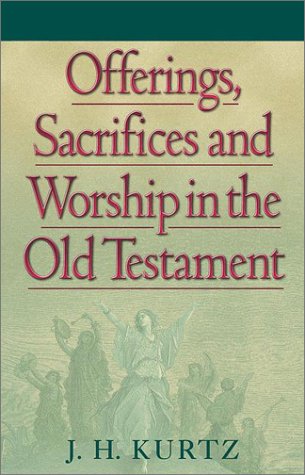 Stock image for Offerings Sacrifices and Worship in the Old Testament for sale by ThriftBooks-Dallas