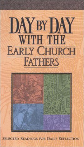 Stock image for Day By Day with the Early Church Fathers for sale by WorldofBooks