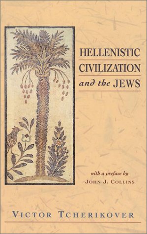 Stock image for Hellenistic Civilization and the Jews: for sale by Andover Books and Antiquities