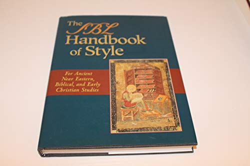 Beispielbild fr The SBL Handbook of Style: For Ancient Near Eastern, Biblical, and Early Christian Studies zum Verkauf von SecondSale