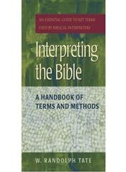 Stock image for Interpreting the Bible: A Handbook of Terms And Methods for sale by Wonder Book