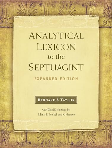 9781565635166: Analytical Lexicon to the Septuagint: With Word Definitions from Greek-English Lexicon of the Septuagint by J. Lust, E. Eynikel and K. Hauspie