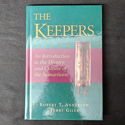 Beispielbild fr The Keepers: An Introduction to the History and Culture of the Samaritans zum Verkauf von Buchpark