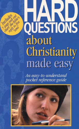 Beispielbild fr Hard Questions About Christianity Made Easy: An Easy-To-Understand Pocket Reference (Bible Made Easy) zum Verkauf von Wonder Book