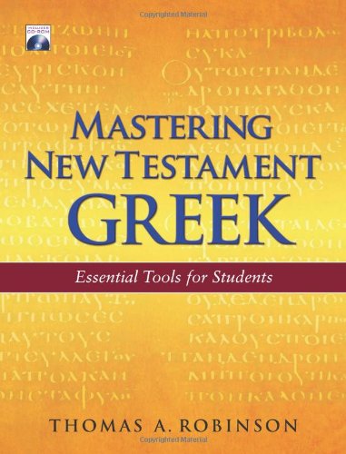 Beispielbild fr Mastering New Testament Greek. Essential tools for students. zum Verkauf von Antiquariat Kai Gro