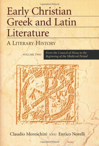9781565636064: Early Christian Greek and Latin Literature: A Literary History