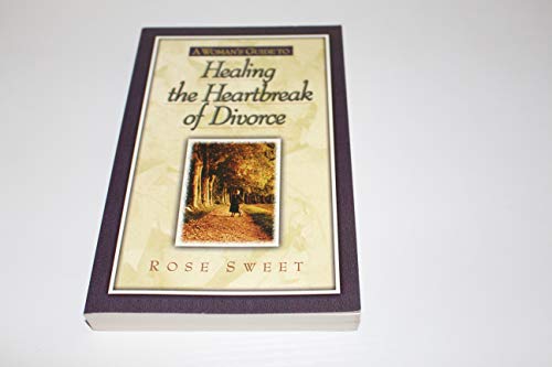 Beispielbild fr A Woman's Guide to Healing the Heartbreak of Divorce zum Verkauf von Once Upon A Time Books