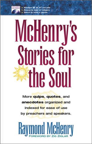 Beispielbild fr McHenry's Stories for the Soul zum Verkauf von Better World Books