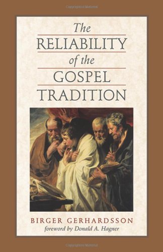 Stock image for The Reliability of the Gospel Tradition for sale by GridFreed