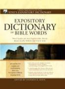 Beispielbild fr Expository Dictionary of Bible Words: Word Studies for Key English Bible Words Based on the Hebrew and Greek Texts zum Verkauf von SecondSale