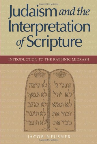 Beispielbild fr Judaism and the Interpretation of Scripture: Introduction to the Rabbinic Midrash zum Verkauf von AwesomeBooks