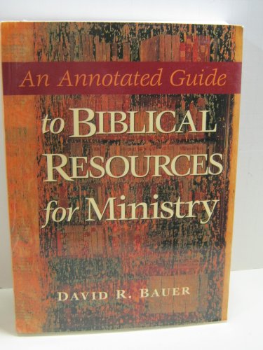 Imagen de archivo de An Annotated Guide to Biblical Resources for Ministry (Annotated Guides (Hendrickson Publishers)) a la venta por HPB-Ruby