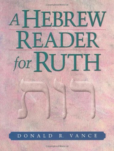 Stock image for A Hebrew Reader for Ruth for sale by ThriftBooks-Atlanta