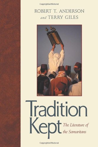 Tradition Kept: The Literature Of The Samaritans