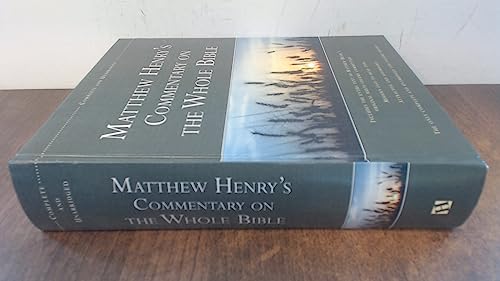 Matthew Henry's Commentary on the Whole Bible: Complete and Unabridged (9781565637788) by Matthew Henry