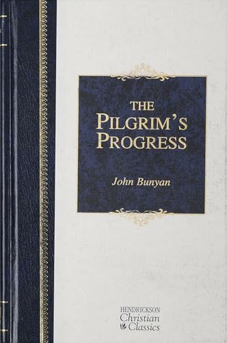 9781565637832: The Pilgrim's Progress: Hendrickson Christian Classics