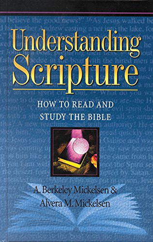 Beispielbild fr Understanding Scripture: How to Read and Study the Bible zum Verkauf von ThriftBooks-Dallas