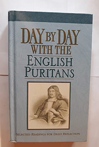 Stock image for Day By Day With The English Puritans for sale by ZBK Books