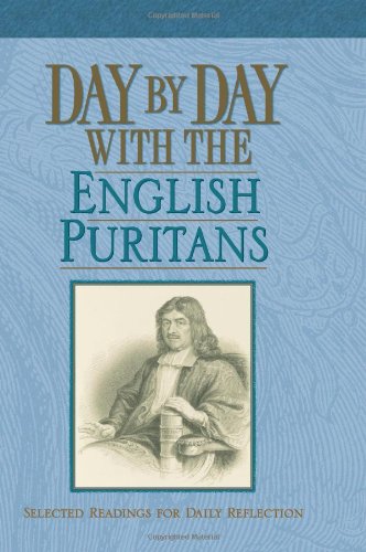 Stock image for Day by Day With the English Puritans for sale by Wonder Book