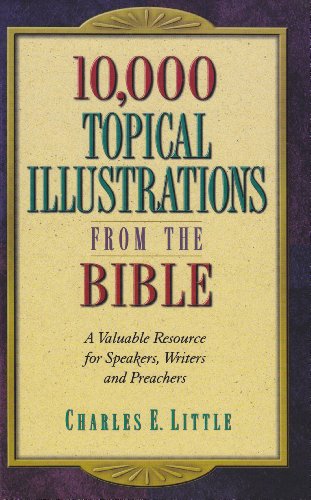 9781565638587: 10,000 Topical Illustrations from the Bible