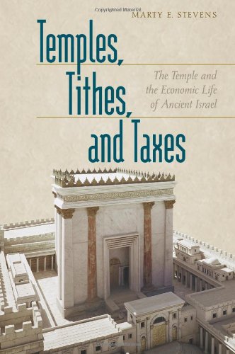 9781565639348: Temples, Tithes and Taxes: The Temple and the Economic Life of Ancient Israel