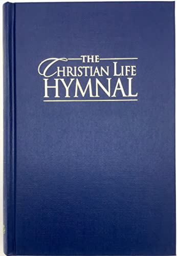 9781565639553: The Christian Life Hymnal: Blue