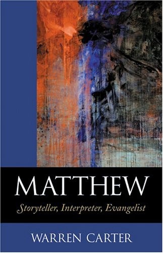 Beispielbild fr Matthew: Storyteller, Interpreter, Evangelist zum Verkauf von WeBuyBooks