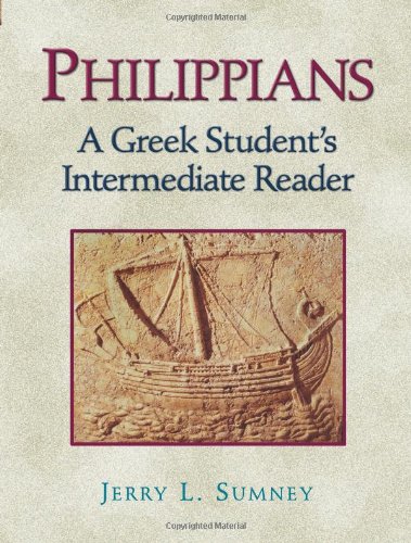 Imagen de archivo de Philippians: A Greek Student's Intermediate Reader a la venta por HPB-Emerald