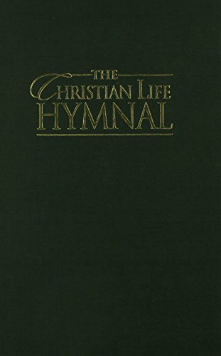 9781565639997: The Christian Life Hymnal: Green
