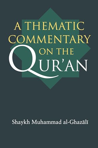 Stock image for A Thematic Commentary on the Quran for sale by Books From California