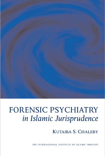 9781565642768: Forensic Psychiatry in Islamic Jurisprudence