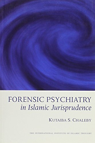 Stock image for Forensic Psychiatry in Islamic Jurisprudence for sale by Reuseabook