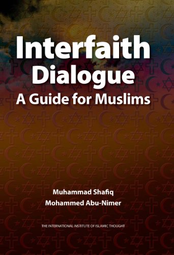 Beispielbild fr Interfaith Dialogue: A Guide For Muslims zum Verkauf von Wonder Book