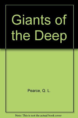 Beispielbild fr Giants of the Deep zum Verkauf von ThriftBooks-Dallas
