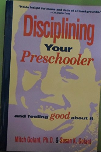 Stock image for Disciplining Your Preschooler and Feeling Good About It for sale by HPB-Movies