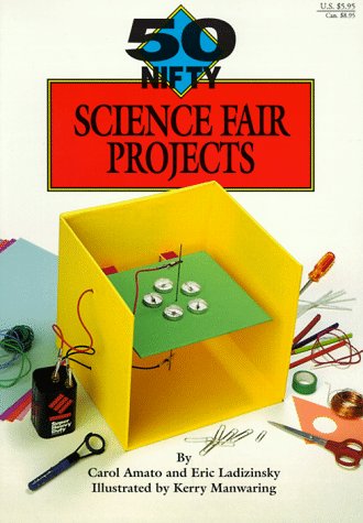 9781565650534: 50 Nifty Science Fair Projects