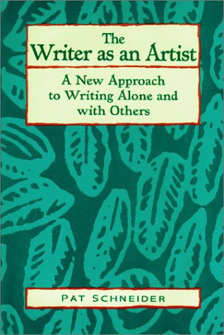 Imagen de archivo de The Writer As an Artist: A New Approach to Writing Alone and With Others a la venta por Reliant Bookstore