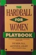 Beispielbild fr The Hardball for Women Playbook: Strategies for Winning in Business (And in Life) zum Verkauf von Wonder Book