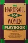 Imagen de archivo de The Hardball for Women Playbook: Strategies for Winning in Business (And in Life) a la venta por Wonder Book