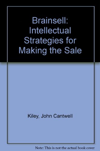 9781565651210: Brainsell: Intellectual Strategies for Making the Sale
